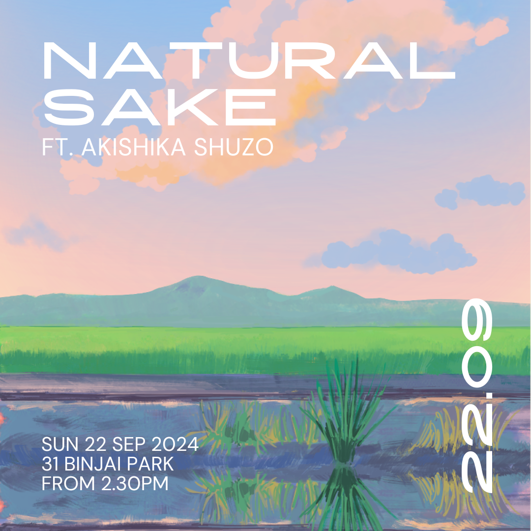 Sun 22 Sep: Natural Sake ft Akishika Shuzo