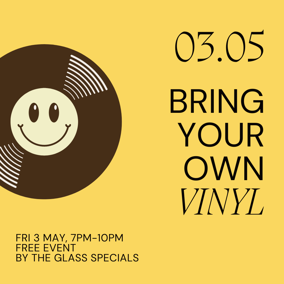 Fri 3 May: Bring Your Own Vinyl Night