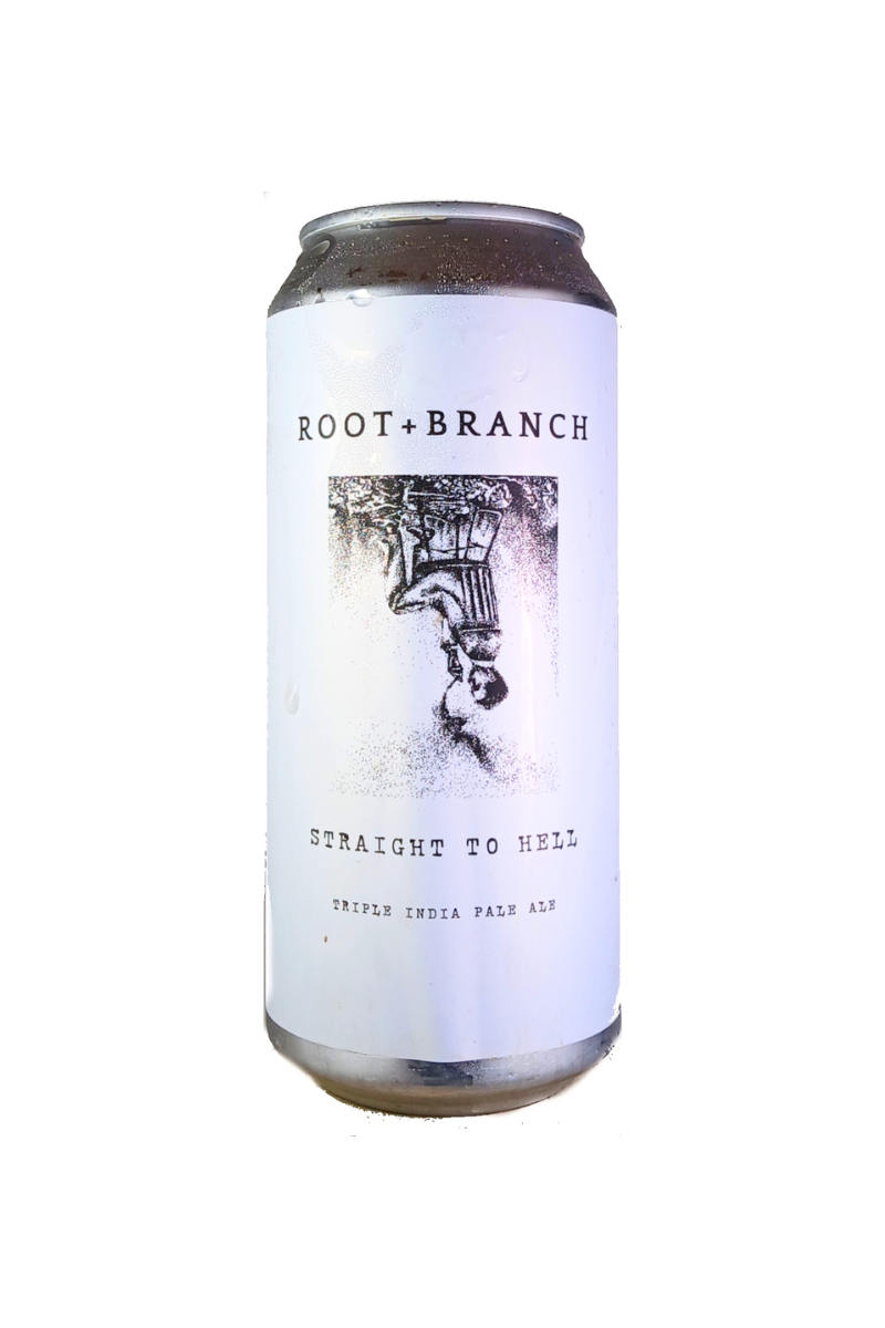 Root + Branch Straight to Hell Triple IPA (Batch 7)