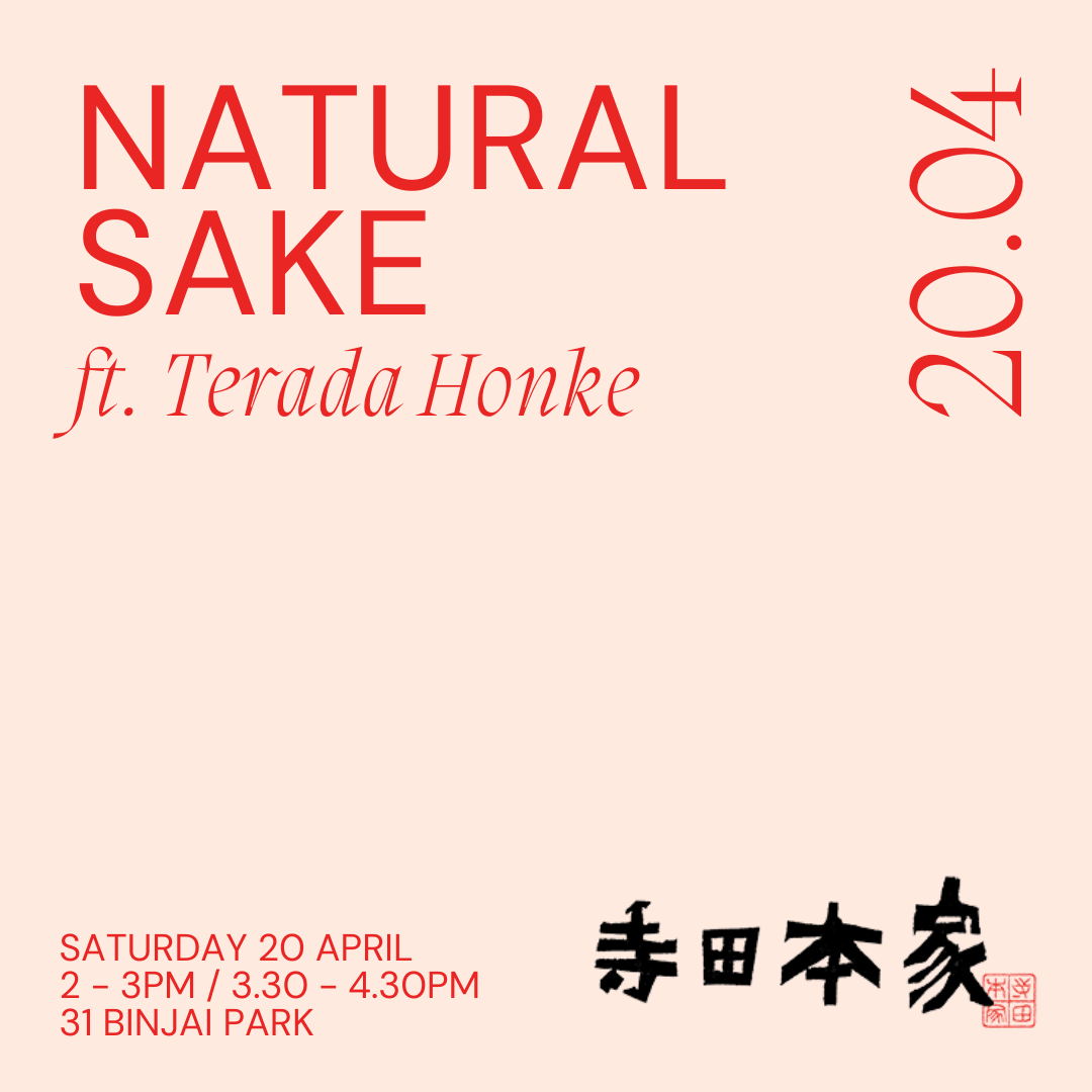 Sat 20 Apr: Natural Sake ft Terada Honke