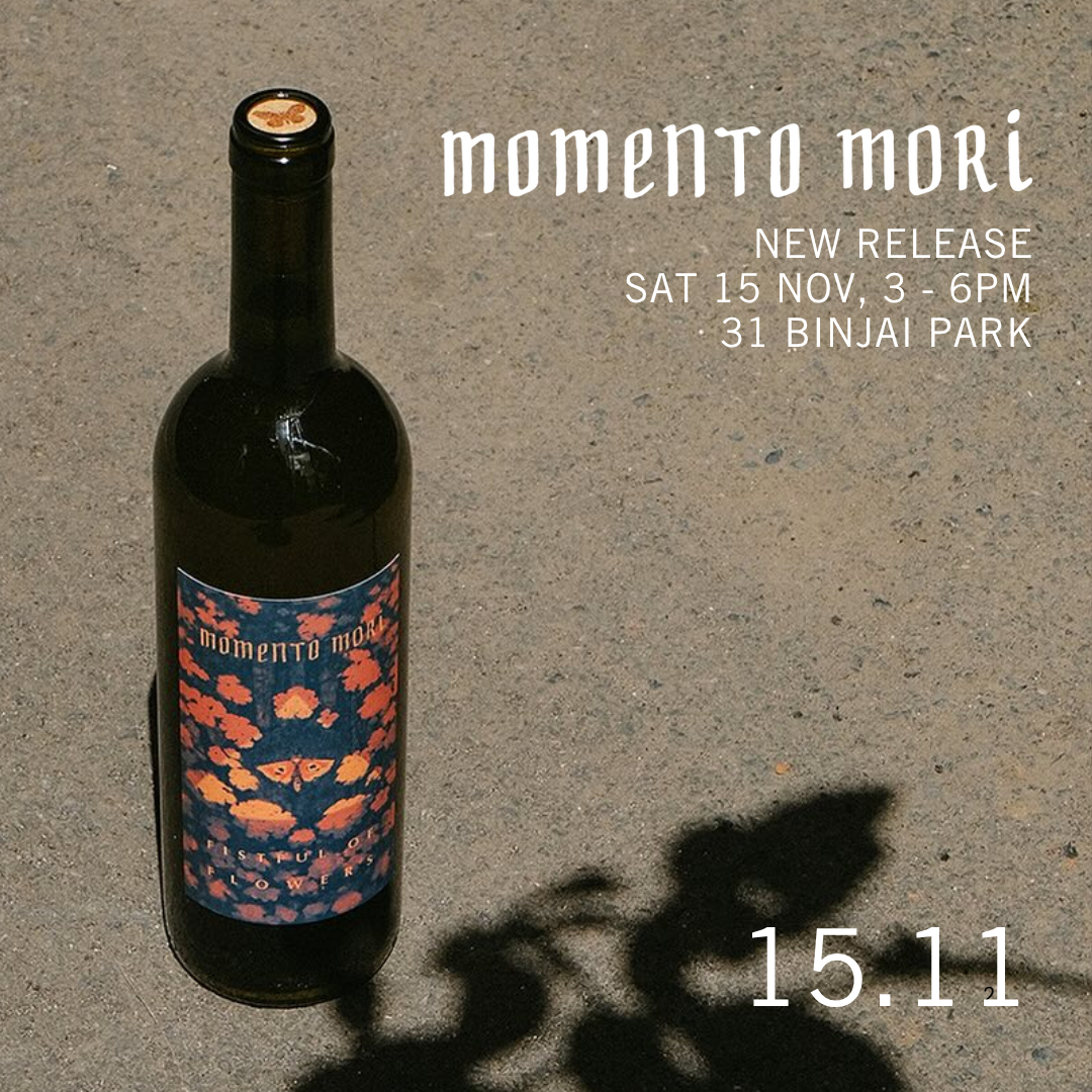 Sat 15 Nov: Momento Mori (AU) New Release Wine Tasting