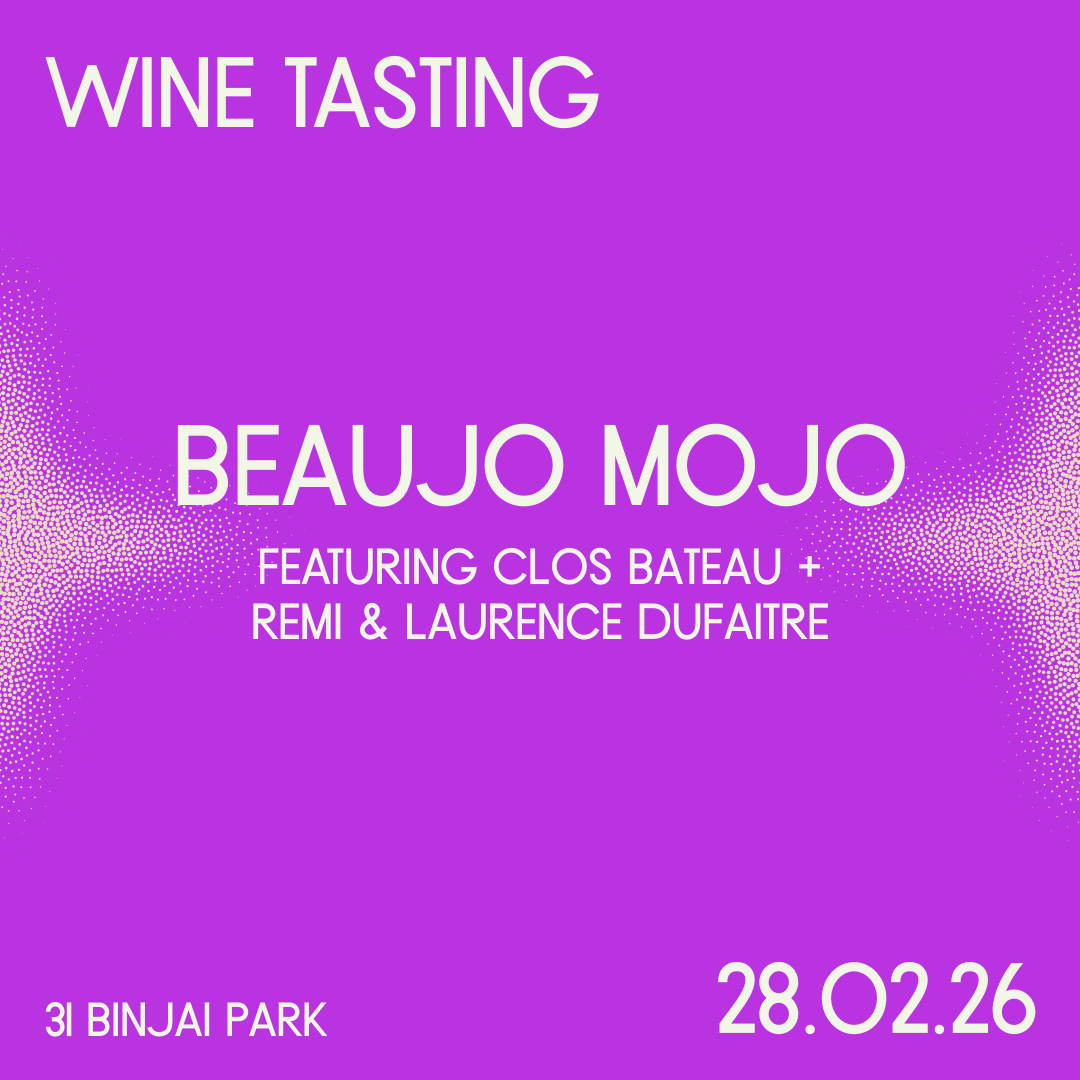 Sat 28 Feb: Beaujo Mojo, a Beaujolais Wine Tasting ft Clos Bateau & Remi Dufaitre