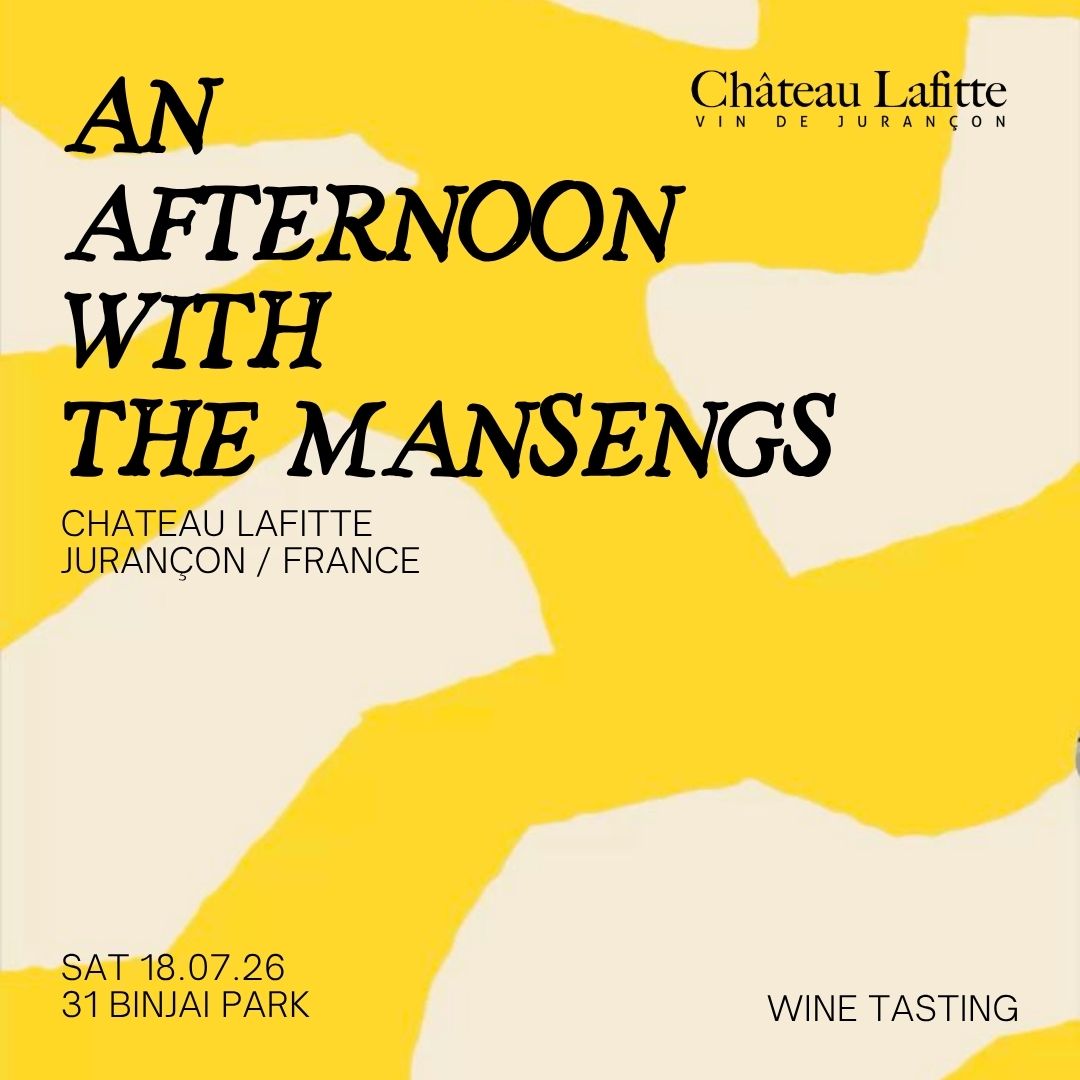 Sat 18 Jul: Meet the Mansengs, featuring Chateau Lafitte (Jurançon, France)