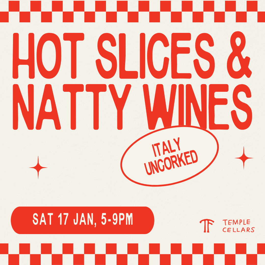 Sat 17 Jan: Twofold x Temple Cellars presents: Hot Slices + Natty Wines (Italy Uncorked)