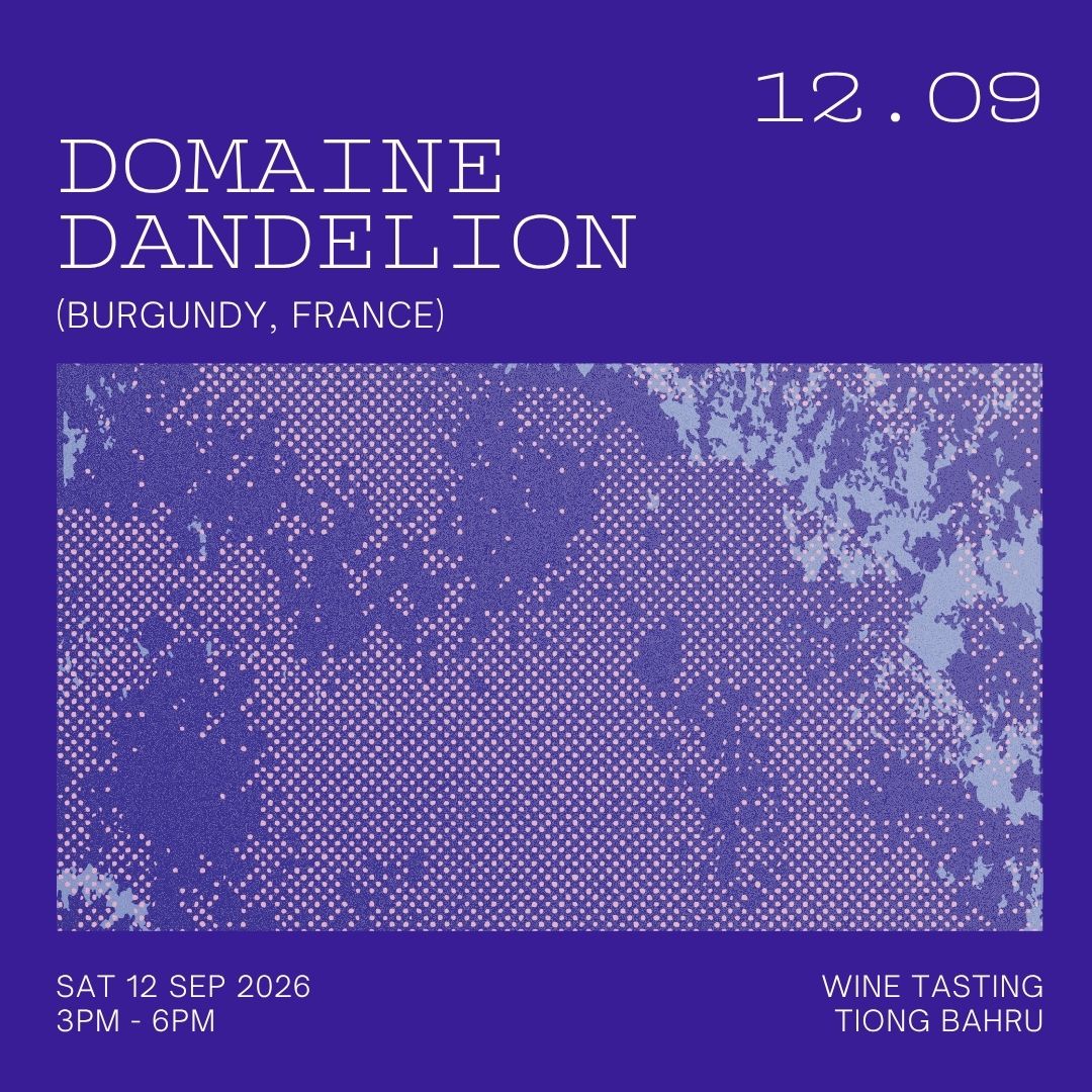 Sat 12 Sep: Domaine Dandelion, a little Burgundy secret
