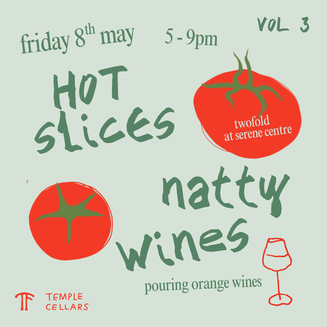 Fri 8 May: Hot Slices + Natty Wines with Twofold Pizza