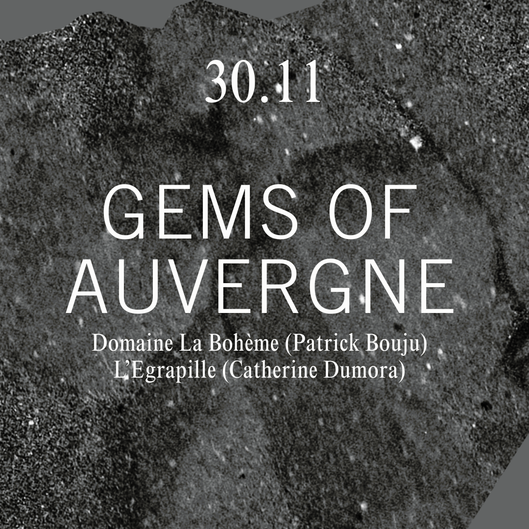 Sun 30 Nov: Gems of Auvergne - Domaine la Boheme + L'Egrapille Wine Tasting