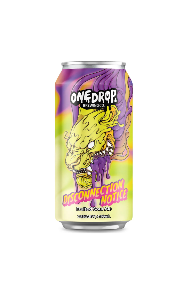 One Drop Disconnection Notice Fruited Sour